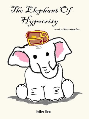 cover image of The Elephant of Hypocrisy